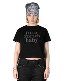 I'm a Zurich Baby T-Shirt
